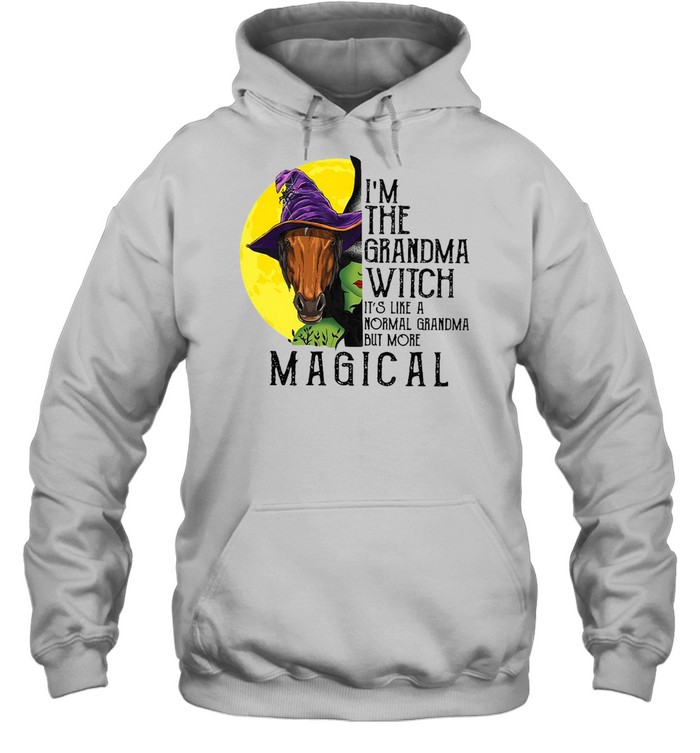 Horse Girl I’m The Grandma Witch It’s Like A Normal Grandma But More Magical T-shirt Horse Girl I’m The Grandma Witch It’s Like A Normal Grandma But More Magical T-shirt