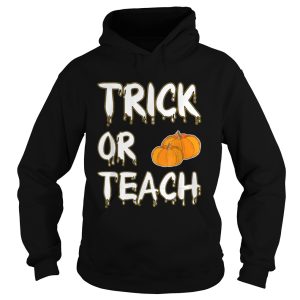 Hot Trick Or Teach Halloween Teacher Funny Gift Costume shirt