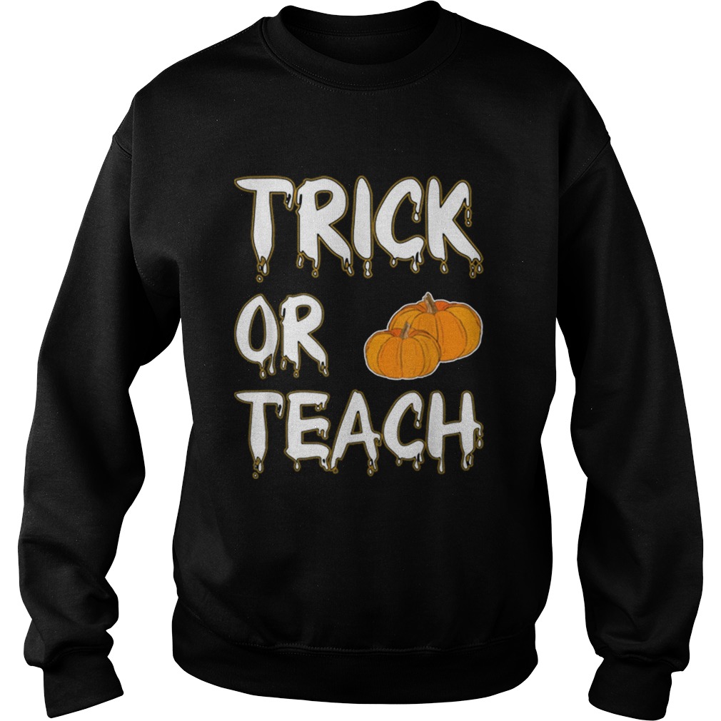 Hot Trick Or Teach Halloween Teacher Funny Gift Costume shirt Hot Trick Or Teach Halloween Teacher Funny Gift Costume shirt