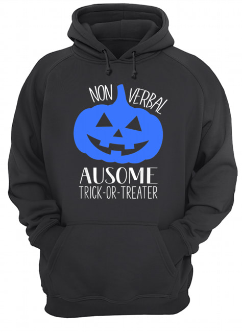 Hot Trick or Treat Non-Verbal Halloween Pumpkin Autism Awareness shirt Hot Trick or Treat Non-Verbal Halloween Pumpkin Autism Awareness shirt