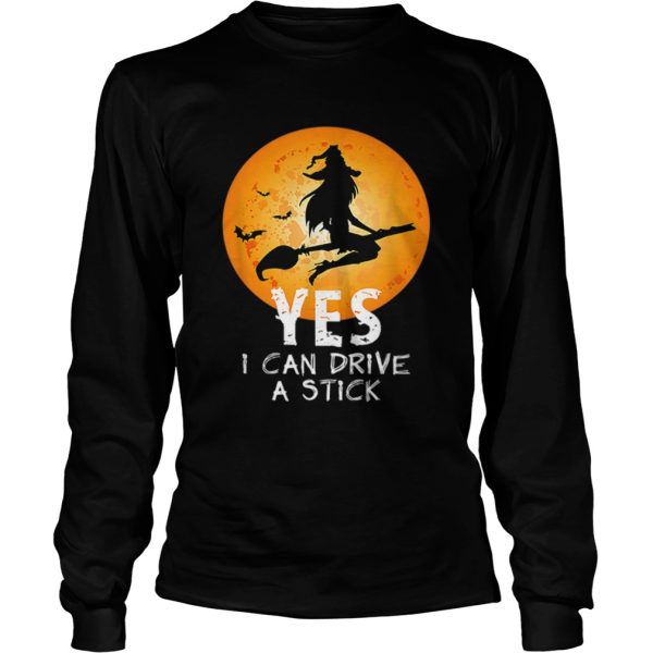 Hot Yes I Can Drive A Stick Halloween shirt