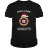 Houston Astros Just A Boy Who Loves Astros And Christmas Shirt