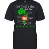 How To Be A Real Irish Girl shirt