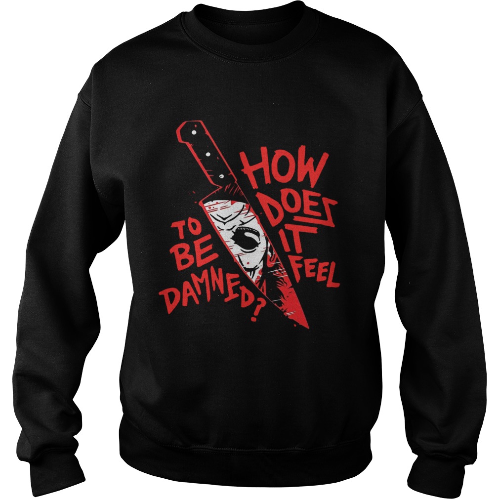 How To Does Be It Damned Feel shirt How To Does Be It Damned Feel shirt