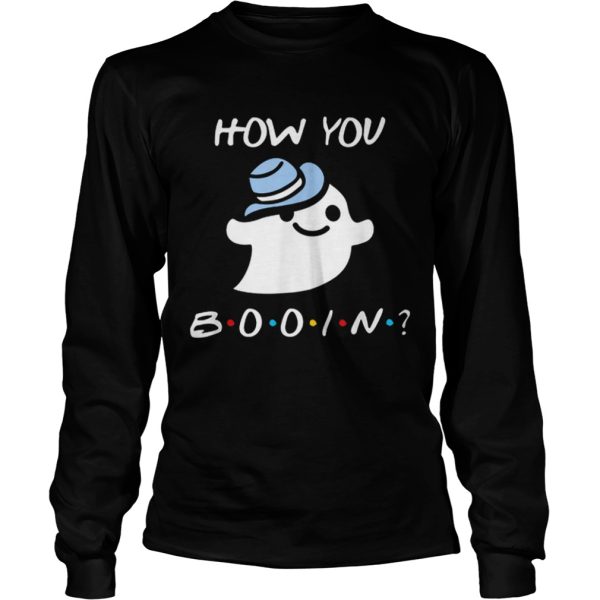 How You Booin Funny Halloween Ghost shirt
