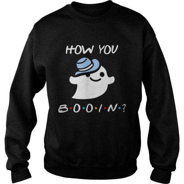 How You Booin Funny Halloween Ghost shirt
