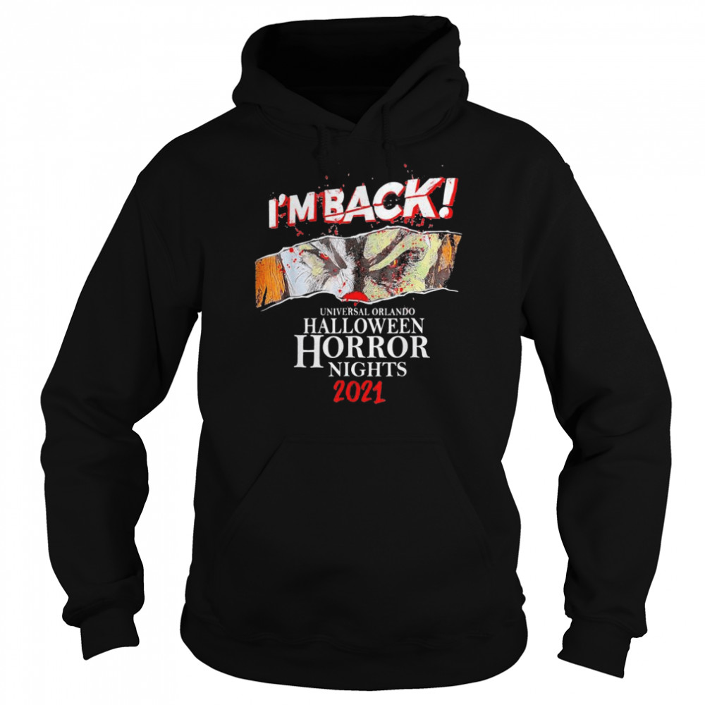 I’m Back Universal Orlando Halloween Horror Nights 2021 T-Shirt I’m Back Universal Orlando Halloween Horror Nights 2021 T-Shirt