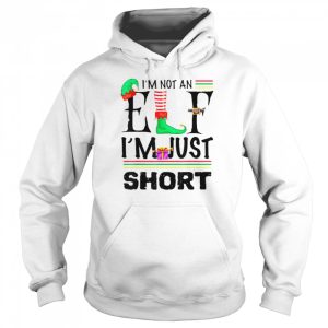 I'm Not An Elf I'm Just Short Christmas tshirt 5