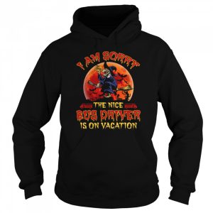 I'm Sorry The Nice Bus Driver Is On Vacation Witch Halloween shirt 3