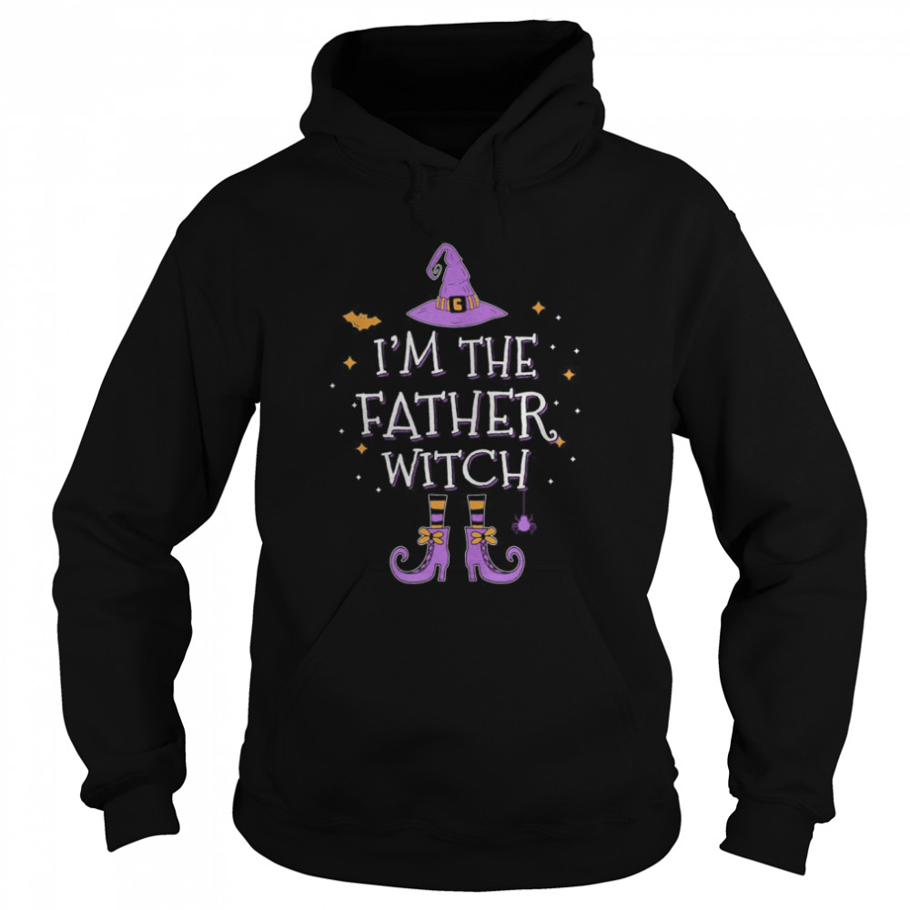 I’m The Father Witch Halloween Matching Group Costume shirt I’m The Father Witch Halloween Matching Group Costume shirt
