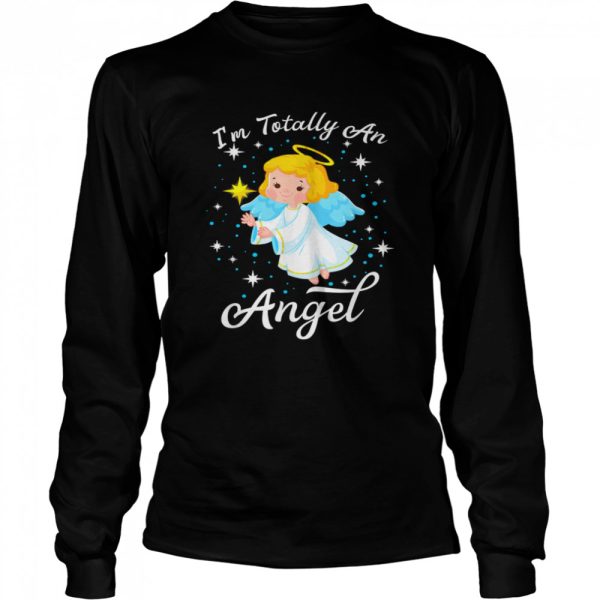 I’m Totally an Angel Pun Christmas T-Shirt