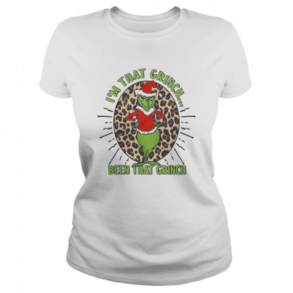 I’m that Grinch been that Grinch Leopard Merry Christmas Shirt