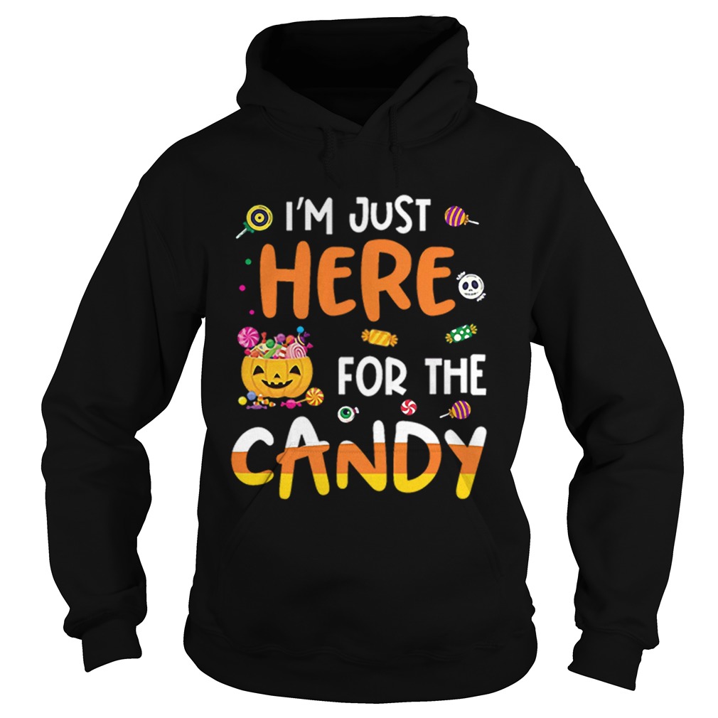 I Am Just Here For The Candy Halloween Mens shirt I Am Just Here For The Candy Halloween Mens shirt