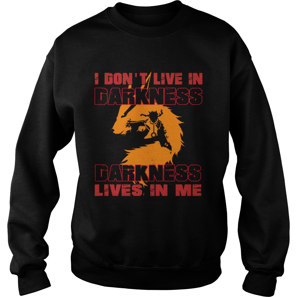 I Dont Live In Darkness Darkness Lives In Me shirt I Dont Live In Darkness Darkness Lives In Me shirt