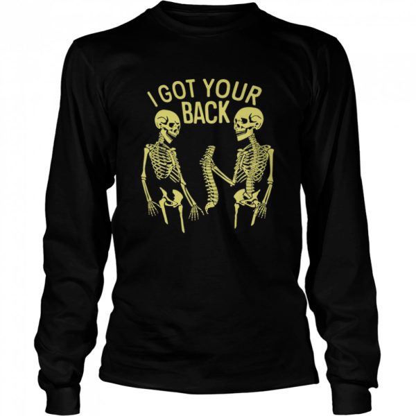 I Got Your Back Skeleton T-shirt