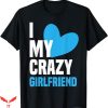 I Have A Gf T-Shirt My Sweetie Is So Cute Shirt Trending