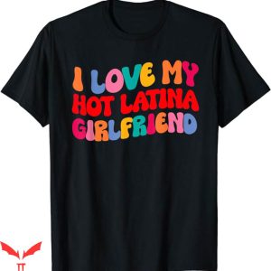 I Have A Gf T-Shirt Trending