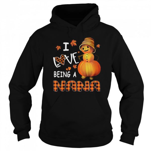I Love Being A Nana Pumpkin shirt