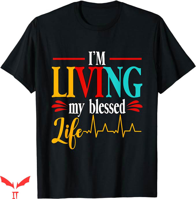 I Love My Church T-Shirt I Am Living My Blessed Tee Trending I Love My Church T-Shirt I Am Living My Blessed Tee Trending