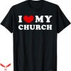 I Love My Church T-Shirt I Heart My Church T-Shirt Trending