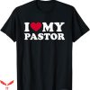I Love My Church T-Shirt My Pastor T-Shirt Trending