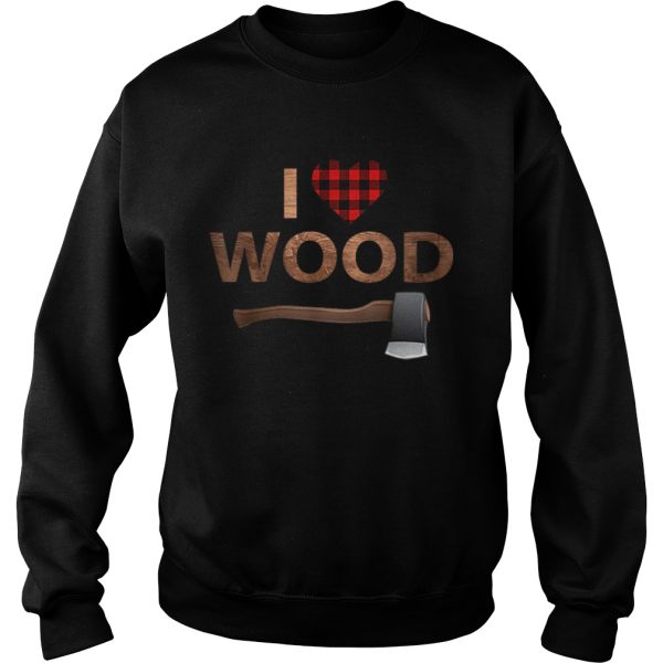 I Love Wood Lumberjack Heart Halloween Party Gift shirt