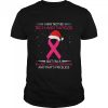 I May Not Be Rich And Famous But I’m A Breast Cancer Survivor And That’s Priceless Shirt