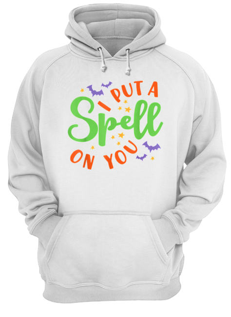I Put A Spell On You Halloween Cute Fall shirt I Put A Spell On You Halloween Cute Fall shirt