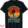 I Support Single Moms T-Shirt I Support A Time T-Shirt