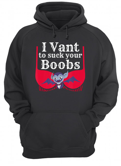 I Vant To Suck Your Boobs Vampire Halloween Sexy Bra T-Shirt I Vant To Suck Your Boobs Vampire Halloween Sexy Bra T-Shirt