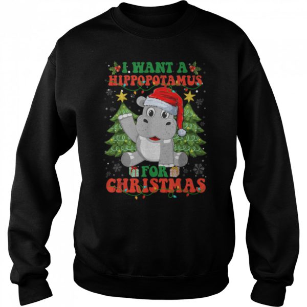 I Want A Hippopotamus For Christmas Santa Hippo Lover Xmas T-Shirt