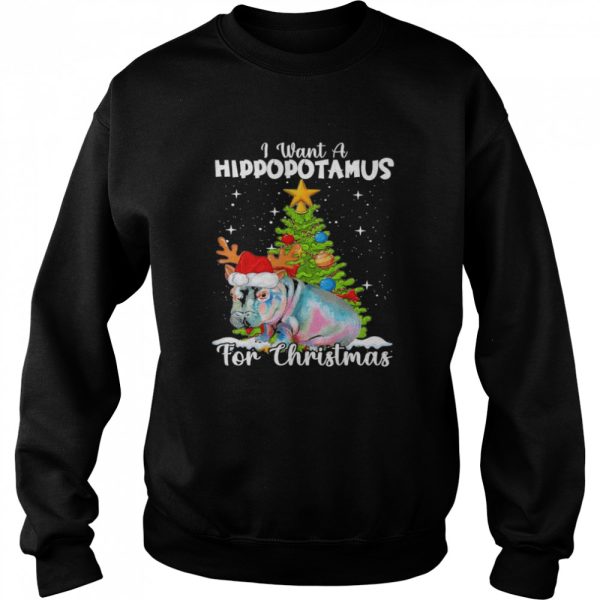 I Want A Hippopotamus For Christmas Tree shirt