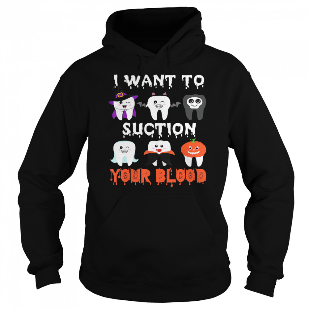 I Want To Suction Your Blood Funny Tooth Halloween Dental 2020 shirt I Want To Suction Your Blood Funny Tooth Halloween Dental 2020 shirt