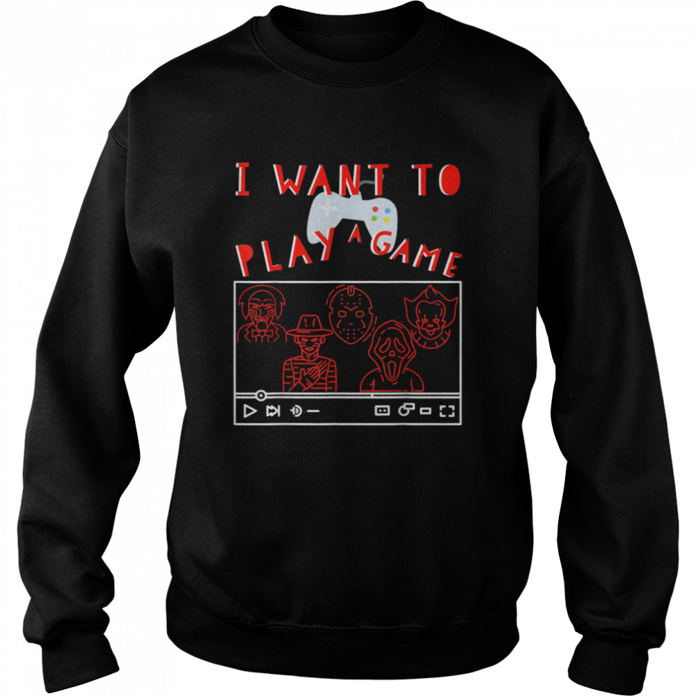 I Want to Play A Game GAMER Halloween shirt I Want to Play A Game GAMER Halloween shirt