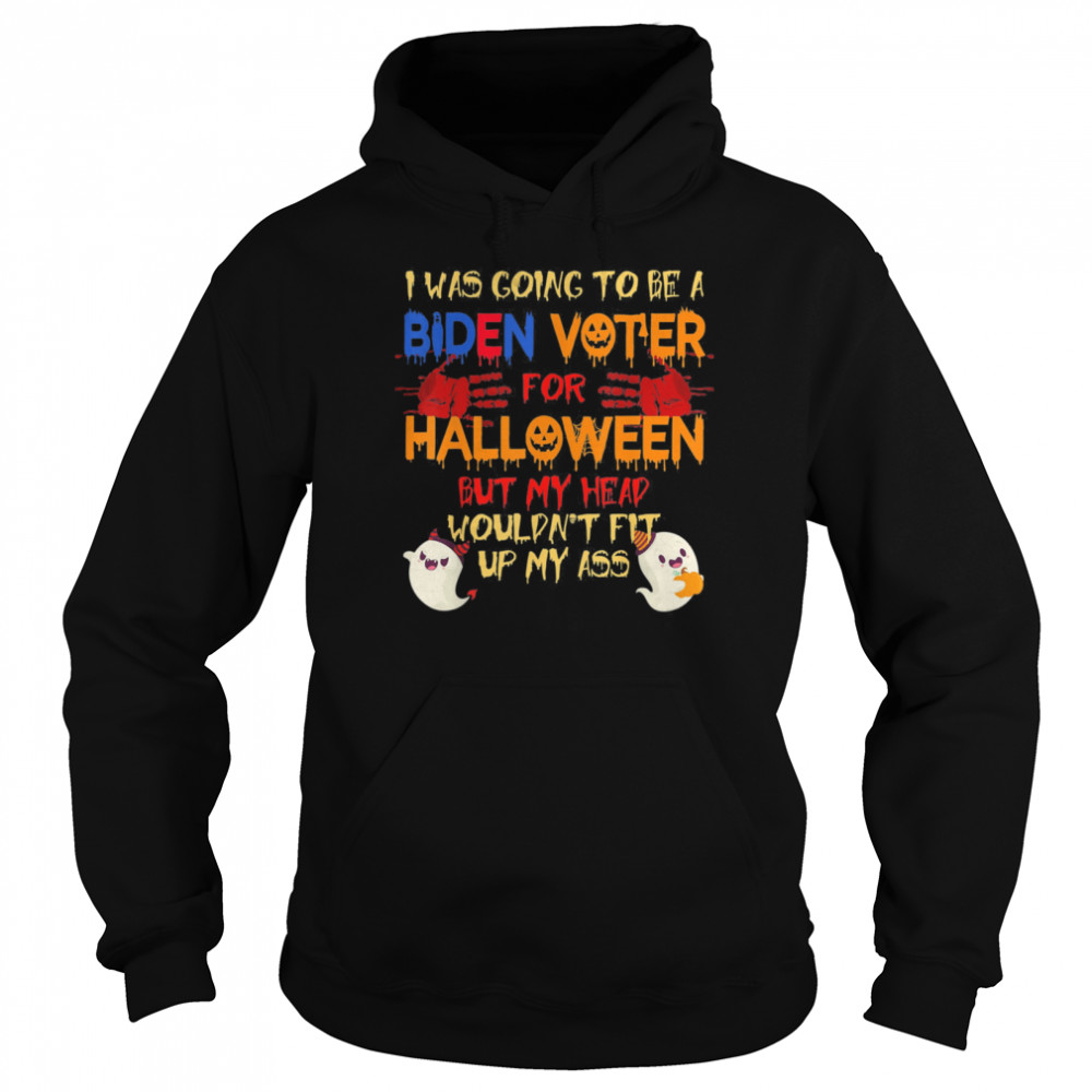 I Was Going To Be A Biden Voter For Halloween Costumes shirt I Was Going To Be A Biden Voter For Halloween Costumes shirt
