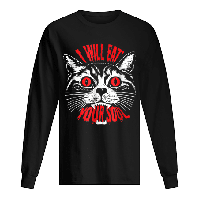I Will Eat Your Soul Satanic Cat Spooky Halloween shirt I Will Eat Your Soul Satanic Cat Spooky Halloween shirt