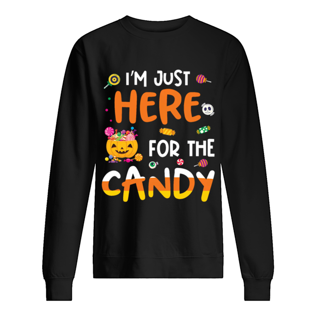 I am Just Here For The Candy Halloween T shirt Men's T-Shirt I am Just Here For The Candy Halloween T shirt Men's T-Shirt