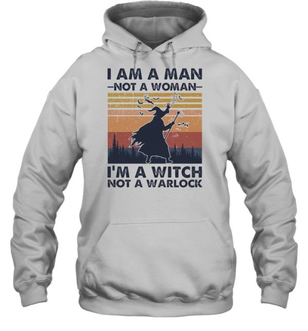 I am a man not a woman Im a witch not a warlock vintage halloween shirt