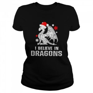 I believe in dragons Xmas shirt