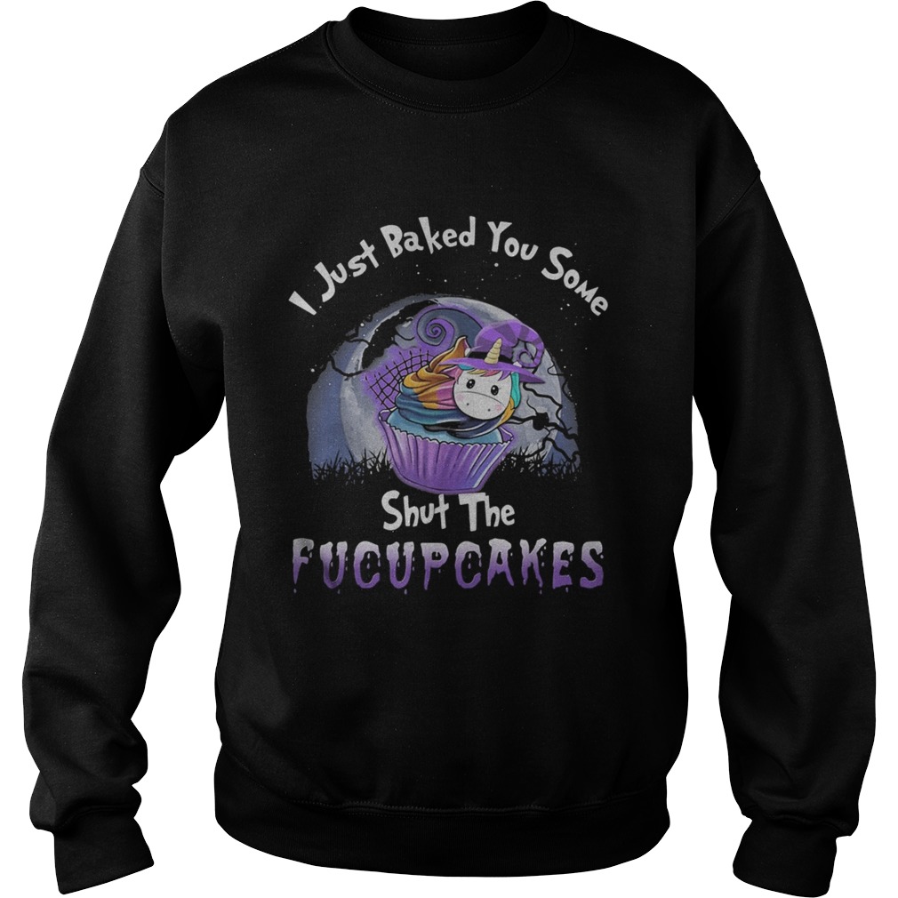 I just baked you some shut the fucupcakes unicorn halloween shirt I just baked you some shut the fucupcakes unicorn halloween shirt