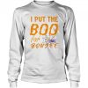 I put the Boo in boujee Halloween T-shirt