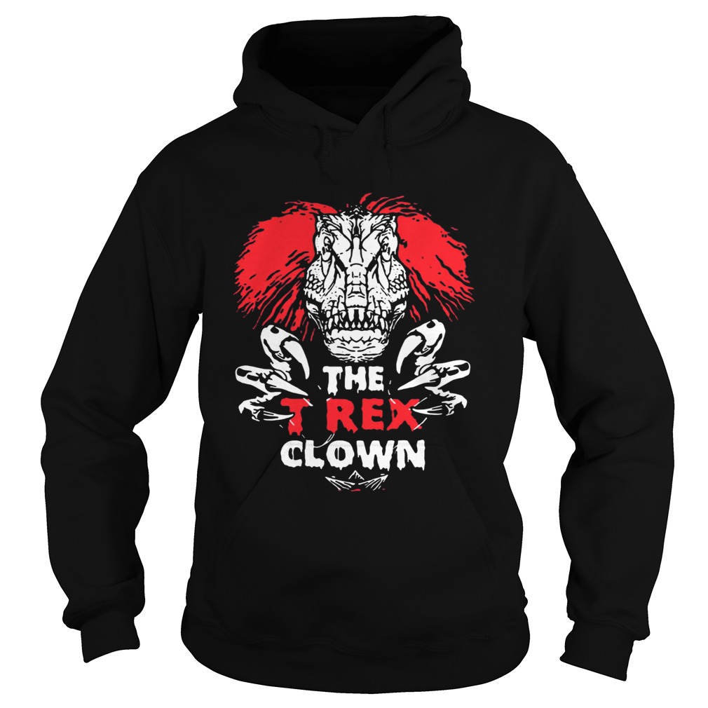 IT Pennywise The TRex Clown Shirt IT Pennywise The TRex Clown Shirt