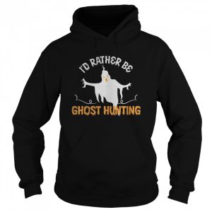 Id Rather Be Ghost Hunting Halloween shirt 3