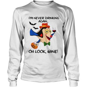 I’m Never Drinking Again Oh Look Wine Dory Fish Halloween shirt