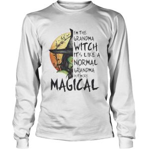 Im The Grandma Witch Its Like A Normal Grandma But More Halloween shirt
