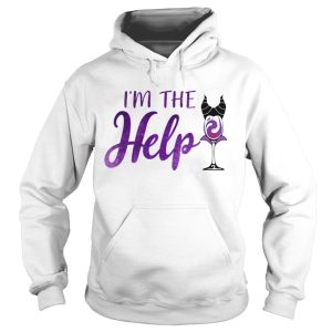 Im The Help Maleficent Wine T-shirt