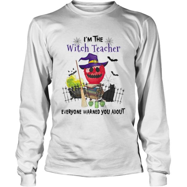 Im The Witch Teacher Everyone Warned You About Poison Apple Black Cat Halloween Gift Educator Schoo