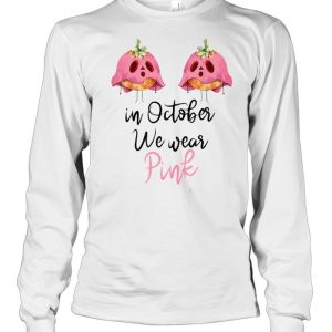 In October We Wear Pink Halloween Pink Pumpkin shirt