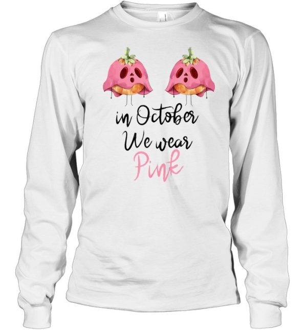 In October We Wear Pink Halloween Pink Pumpkin shirt