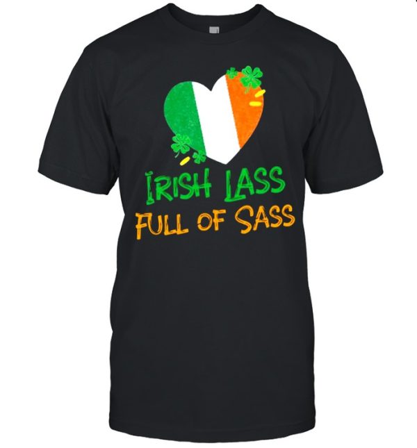 Irish Lass Full Of Sass Shirt